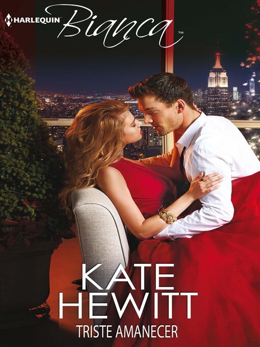 Title details for Triste amanecer by Kate Hewitt - Available